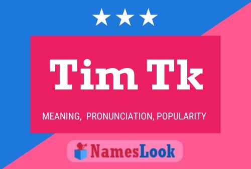 ملصق اسم Tim Tk