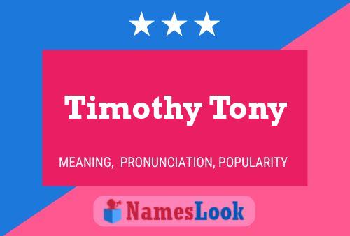 ملصق اسم Timothy Tony