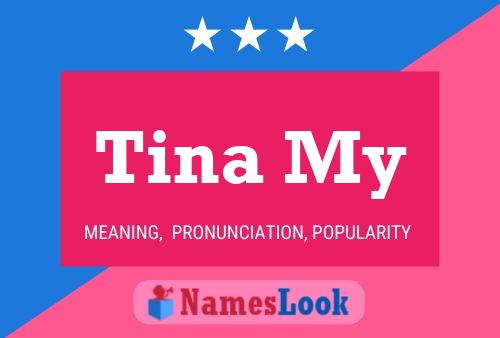 ملصق اسم Tina My