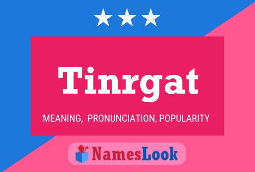 ملصق اسم Tinrgat