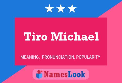 ملصق اسم Tiro Michael