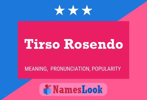 ملصق اسم Tirso Rosendo