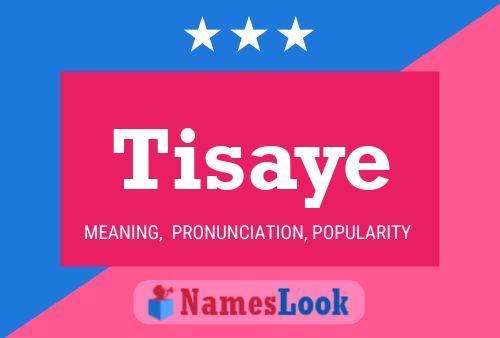 ملصق اسم Tisaye