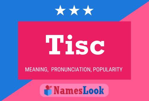 ملصق اسم Tisc