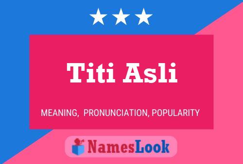 ملصق اسم Titi Asli