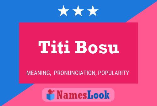 ملصق اسم Titi Bosu