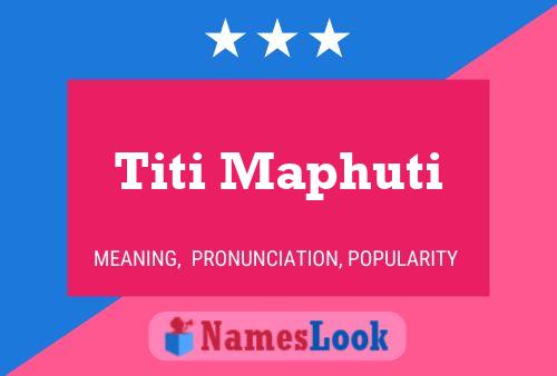 ملصق اسم Titi Maphuti