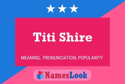 ملصق اسم Titi Shire