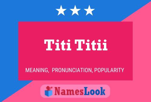 ملصق اسم Titi Titii