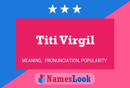 ملصق اسم Titi Virgil