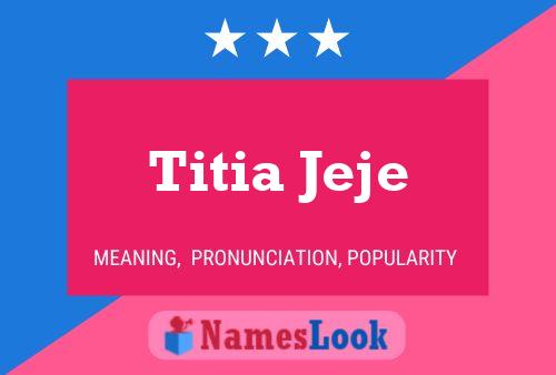 ملصق اسم Titia Jeje