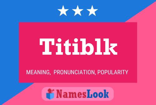 ملصق اسم Titiblk