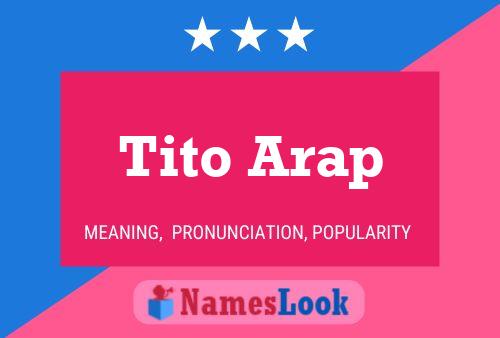 ملصق اسم Tito Arap