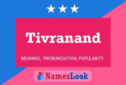 ملصق اسم Tivranand