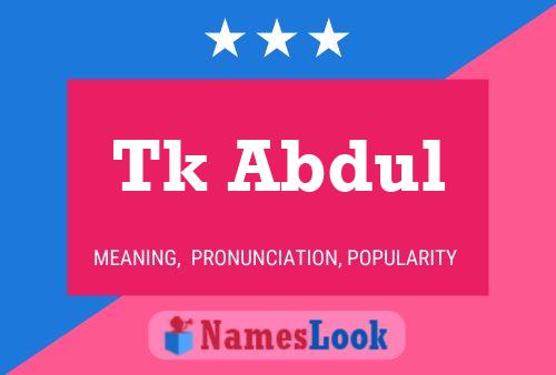 ملصق اسم Tk Abdul