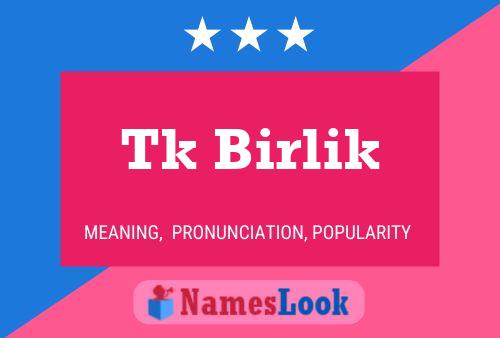 ملصق اسم Tk Birlik