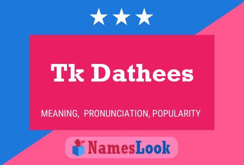 ملصق اسم Tk Dathees