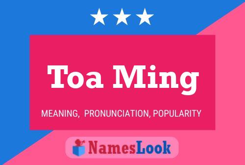 ملصق اسم Toa Ming