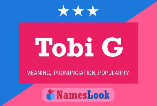 ملصق اسم Tobi G