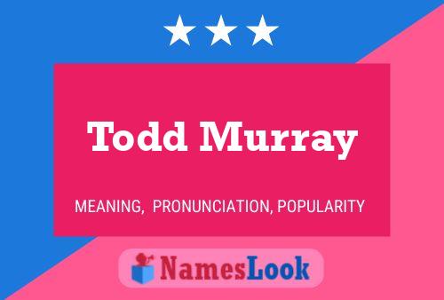 ملصق اسم Todd Murray