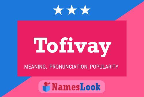 ملصق اسم Tofivay