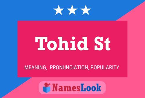 ملصق اسم Tohid St