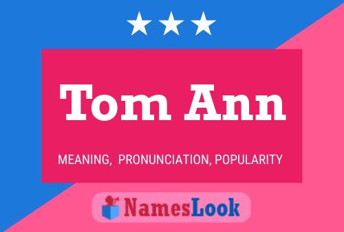 ملصق اسم Tom Ann