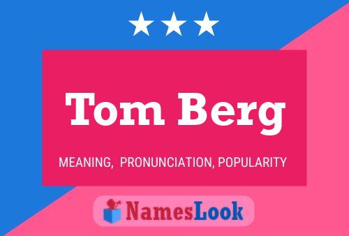 ملصق اسم Tom Berg