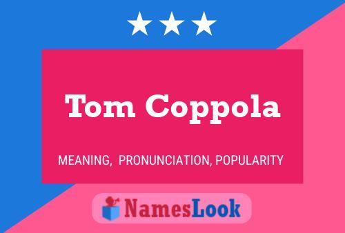 ملصق اسم Tom Coppola