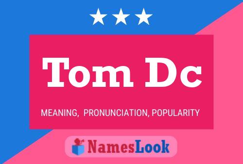 ملصق اسم Tom Dc