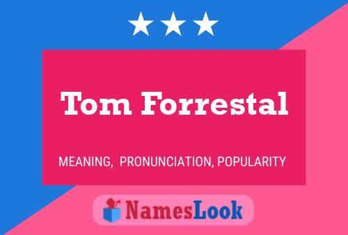 ملصق اسم Tom Forrestal