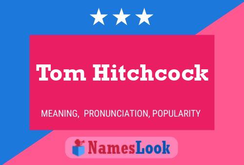 ملصق اسم Tom Hitchcock