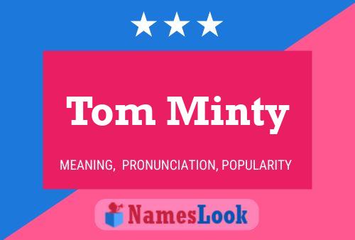 ملصق اسم Tom Minty