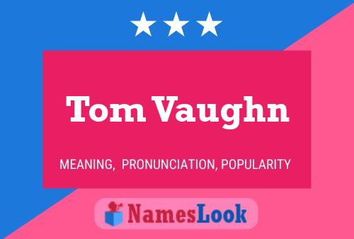 ملصق اسم Tom Vaughn