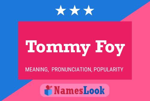 ملصق اسم Tommy Foy