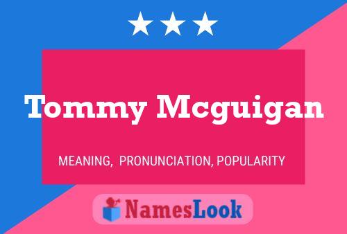 ملصق اسم Tommy Mcguigan