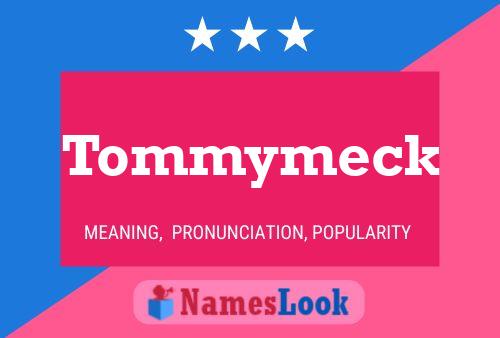 ملصق اسم Tommymeck