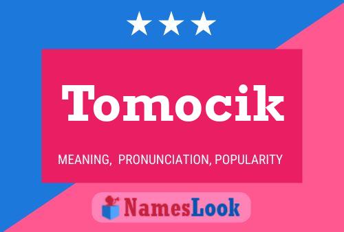 ملصق اسم Tomocik