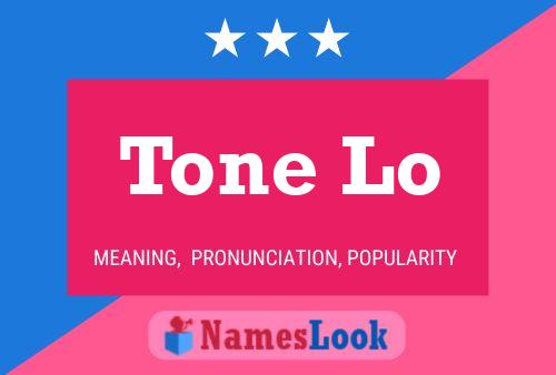 ملصق اسم Tone Lo