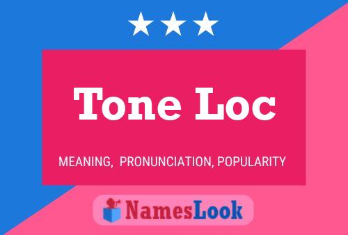 ملصق اسم Tone Loc