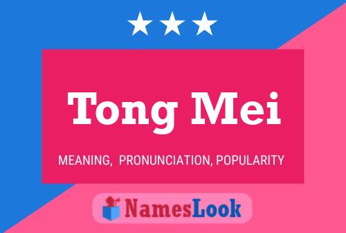 ملصق اسم Tong Mei