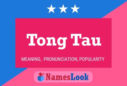 ملصق اسم Tong Tau