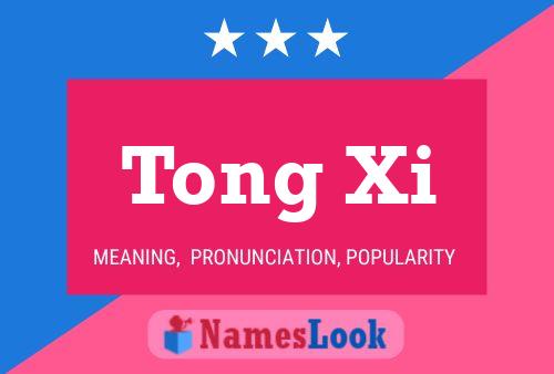 ملصق اسم Tong Xi