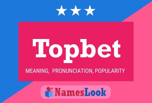 ملصق اسم Topbet