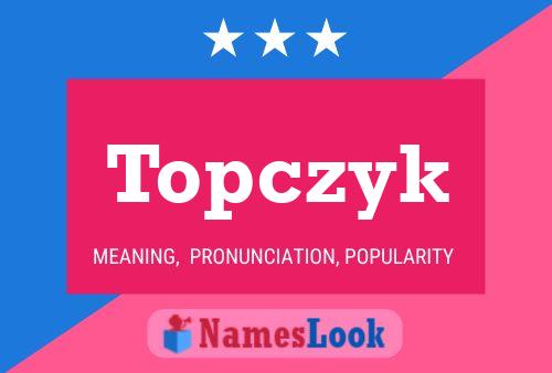 ملصق اسم Topczyk