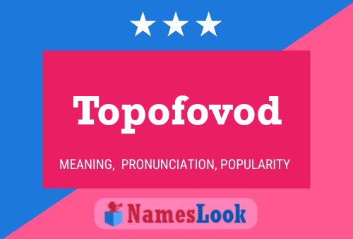 ملصق اسم Topofovod