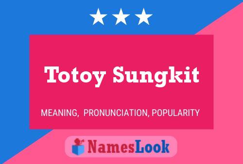 ملصق اسم Totoy Sungkit