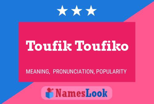 ملصق اسم Toufik Toufiko