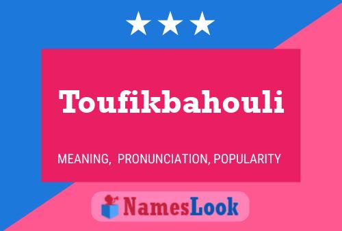 ملصق اسم Toufikbahouli