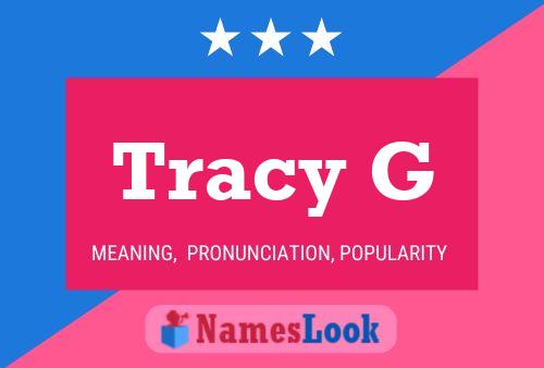 ملصق اسم Tracy G